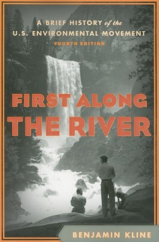 Knjiga First Along the River Benjamin Kline