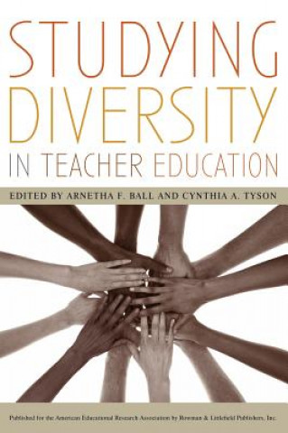 Kniha Studying Diversity in Teacher Education Arnetha Ball