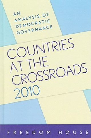 Book Countries at the Crossroads 2010 Freedom House