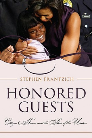 Knjiga Honored Guests Stephen E. Frantzich
