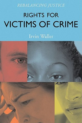 Książka Rights for Victims of Crime Irvin Waller