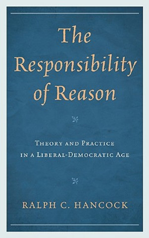 Buch Responsibility of Reason Ralph Hancock