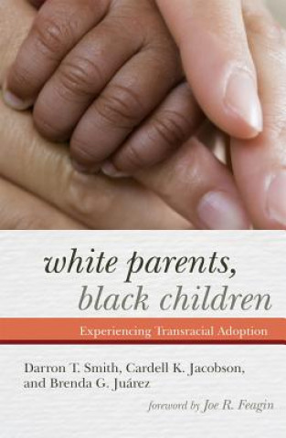 Książka White Parents, Black Children Darron T. Smith