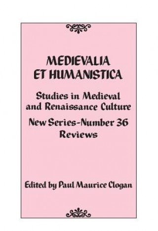 Carte Medievalia et Humanistica, No. 36 Paul Maurice Clogan