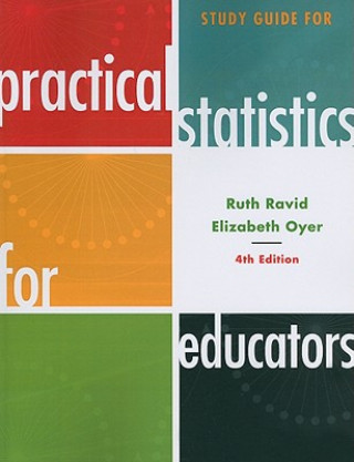 Knjiga Study Guide for Practical Statistics for Educators Elizabeth Oyer