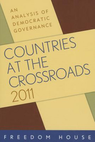 Kniha Countries at the Crossroads 2011 Freedom House