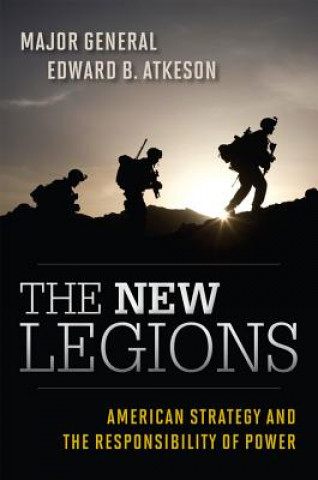 Книга New Legions Edward B. Atkeson