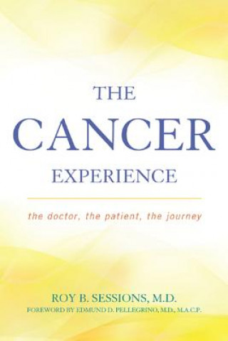 Kniha Cancer Experience Roy B. Sessions