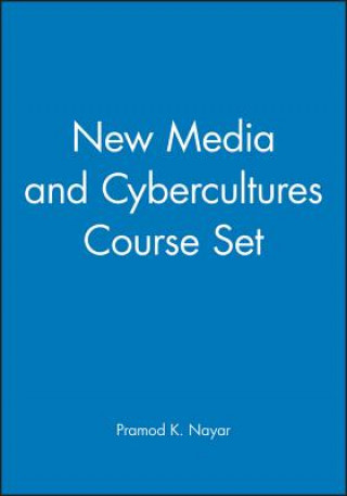 Kniha New Media and Cybercultures Course Set Pramod K. Nayar