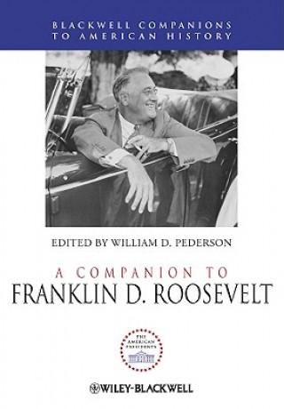 Carte Companion to Franklin D. Roosevelt William D. Pederson