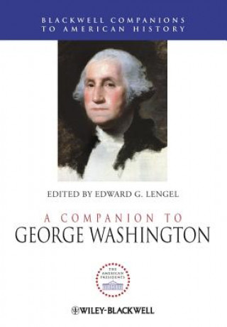 Книга Companion to George Washington Edward G. Lengel