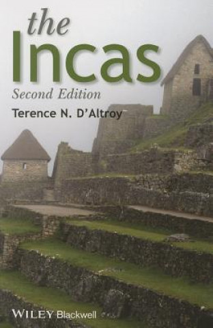 Kniha Incas 2e Terence N. D'Altroy