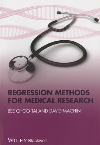 Könyv Regression Methods for Medical Research Bee Choo Tai