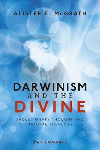 Книга Darwinism and the Divine - Evolutionary Thought and Natural Theology Alister E McGrath