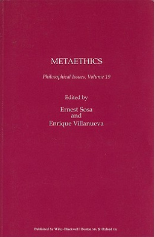 Knjiga Philosophical Issues Volume 19 - Metaethics E. David Sosa