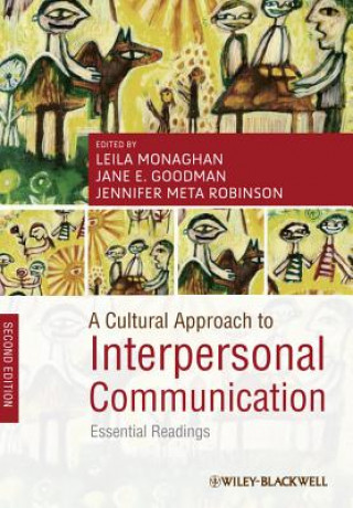 Carte Cultural Approach to Interpersonal Communication  - Essential Readings 2e Monaghan
