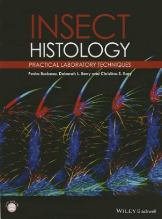 Buch Insect Histology - Practical Laboratory Techniques Deborah Berry