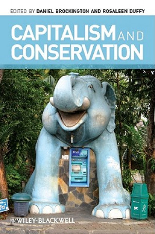 Książka Capitalism and Conservation Brockington