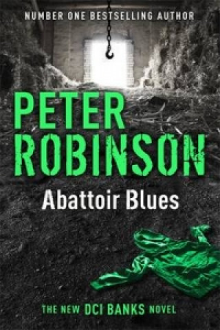 Könyv Abattoir Blues Peter Robinson