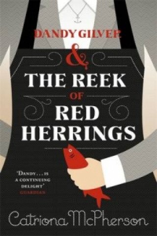 Könyv Dandy Gilver and The Reek of Red Herrings Catriona McPherson