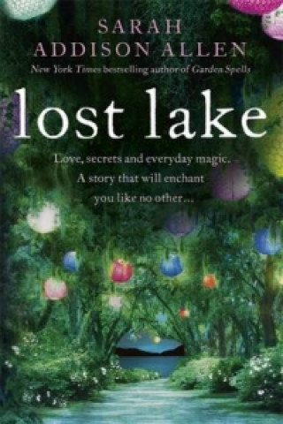 Kniha Lost Lake Sarah Addison Allen