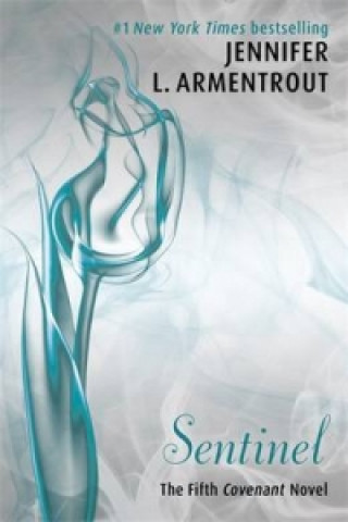 Книга Sentinel (The Fifth Covenant Novel) Jennifer L. Armentrout