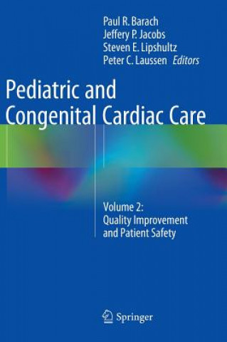 Knjiga Pediatric and Congenital Cardiac Care Paul Barach