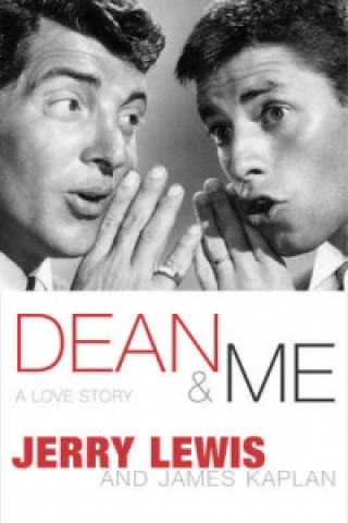 Knjiga Dean And Me James Kaplan