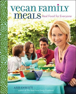 Carte Vegan Family Meals Ann Gentry