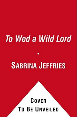 Carte To Wed a Wild Lord Sabrina Jeffries