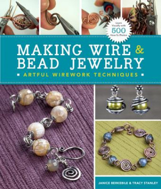 Книга Making Wire & Bead Jewelry Janice Berkebile
