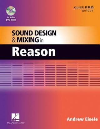 Könyv Sound Design and Mixing in Reason Andrew Eisele