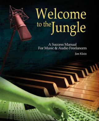 Knjiga Welcome To The Jungle Jim L. Klein