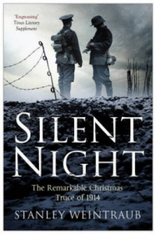 Könyv Silent Night Stanley Weintraub