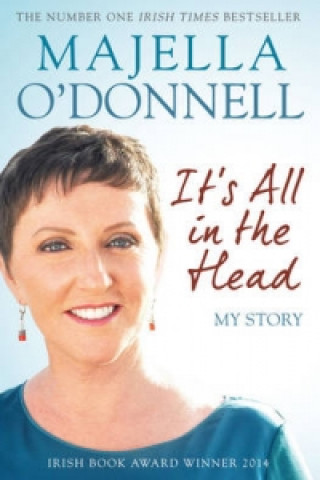 Kniha It's All in the Head Majella O'Donnell