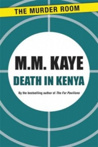 Carte Death in Kenya M. M. Kaye