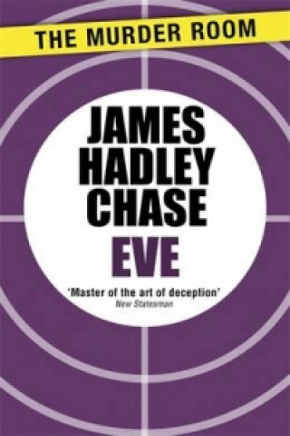 Könyv Eve James Hadley Chase