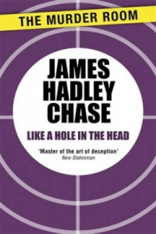 Książka Like a Hole in the Head James Hadley Chase