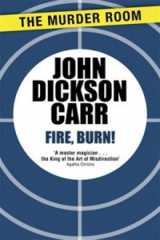 Książka Fire, Burn! John Dickson Carr