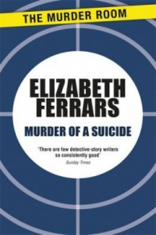 Könyv Murder of a Suicide Elizabeth Ferrars