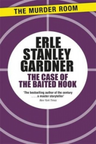 Könyv Case of the Baited Hook Erle Stanley Gardner
