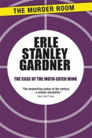 Könyv Case of the Moth-Eaten Mink Erle Stanley Gardner