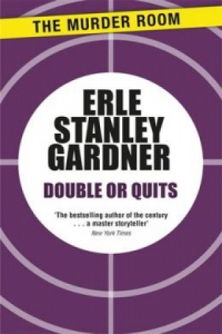 Könyv Double or Quits Erle Stanley Gardner