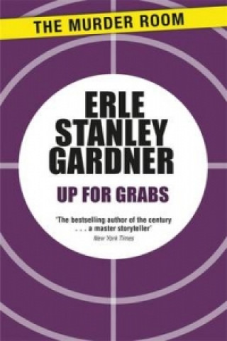 Kniha Up for Grabs Erle Stanley Gardner