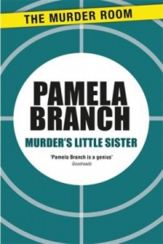 Knjiga Murder's Little Sister Pamela Branch