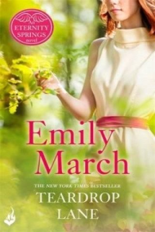 Carte Teardrop Lane: Eternity Springs Book 9 Emily March
