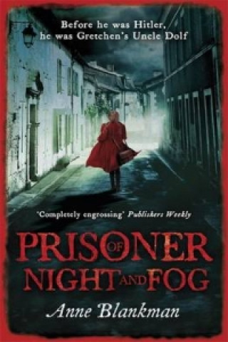 Kniha Prisoner of Night and Fog Anne Blankman