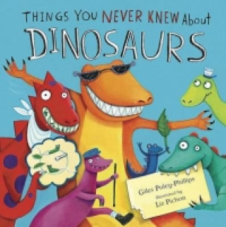 Carte Things You Never Knew About Dinosaurs (Picture Story Book) 
