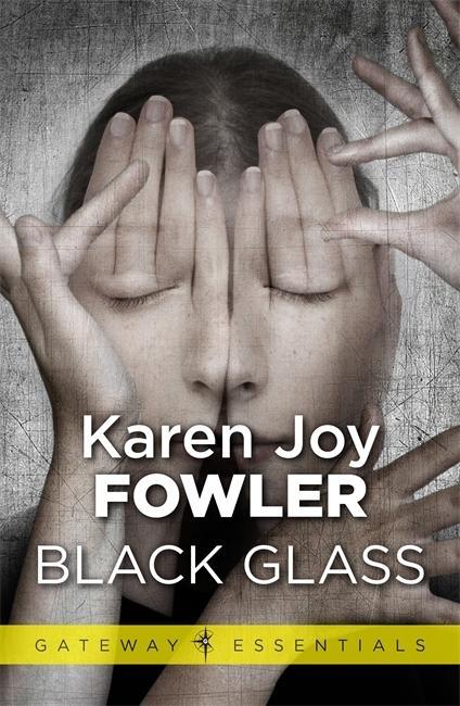Könyv Black Glass Karen Joy Fowler