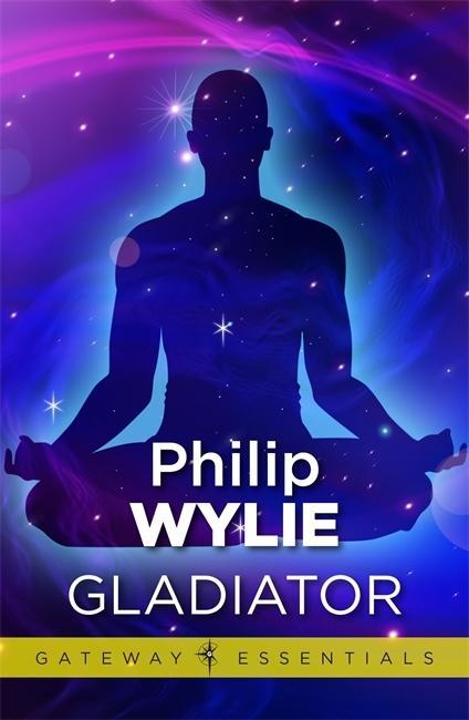 Carte Gladiator Philip Wylie